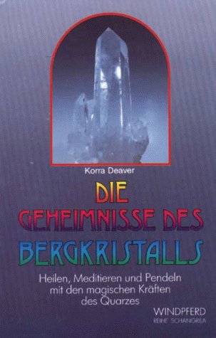 Stock image for Die Geheimnisse des Bergkristalls for sale by medimops