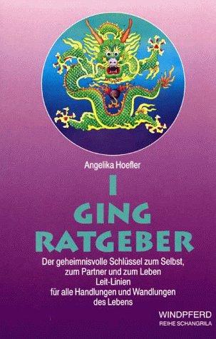 9783893850136: I Ging Ratgeber