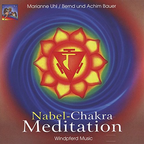 Imagen de archivo de Nabel-Chakra Meditation. CD: 1. Nabel-Chakra-Musik. 2. Nabel-Chakra-Meditation a la venta por medimops