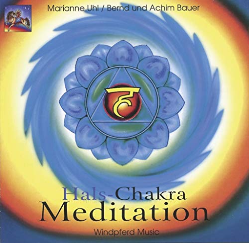 Imagen de archivo de Hals-Chakra Meditation. CD: 1. Hals-Chakra-Musik. 2. Hals-Chakra-Meditation a la venta por medimops