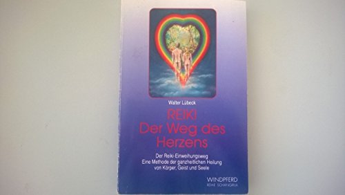 Beispielbild fr REIKI. Der Weg des Herzens zum Verkauf von medimops