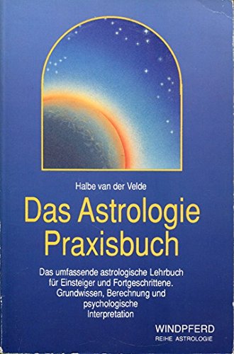 Beispielbild fr Das Astrologie Praxisbuch. zum Verkauf von Antiquariat Zinnober