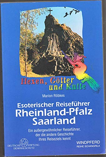 Beispielbild fr Esoterischer Reisefhrer, Rheinland-Pfalz, Saarland zum Verkauf von medimops
