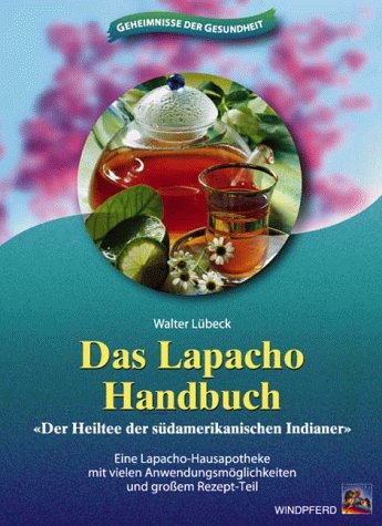 Beispielbild fr Das Lapacho-Handbuch zum Verkauf von medimops