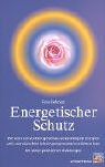 Beispielbild fr Energetischer Schutz. zum Verkauf von Ammareal