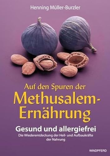 Stock image for Auf den Spuren der Methusalem-Ernährung 1. for sale by ThriftBooks-Dallas