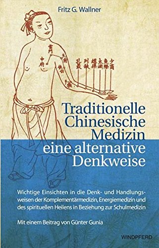 9783893855131: Traditionelle Chinesische Medizin +-+-+ eine alte