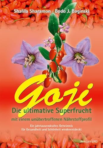 Beispielbild fr Goji - Die ultimative Superfrucht zum Verkauf von medimops