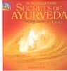 Beispielbild fr Secrets of Ayurveda , Healing Music for Relaxation, 1 CD-Audio zum Verkauf von medimops