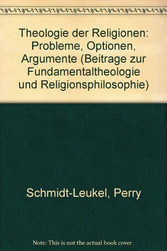 9783893914517: Theologie der Religionen: Probleme, Optionen, Argumente (Livre en allemand)