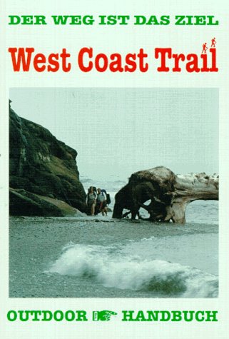Stock image for West Coast Trail. OutdoorHandbuch for sale by medimops