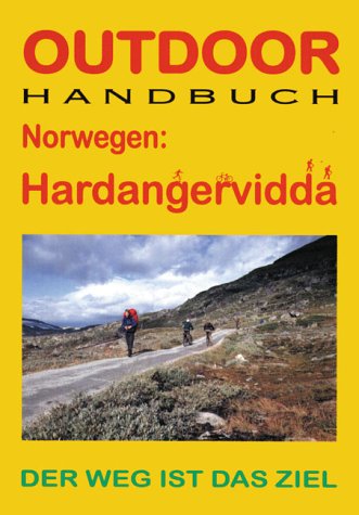 Beispielbild fr Norwegen: Hardangervidda. Der Weg ist das Ziel zum Verkauf von medimops