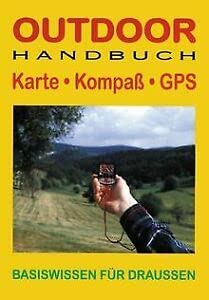 Beispielbild fr Outdoor Handbuch "Karte, Kompass, GPS" zum Verkauf von medimops