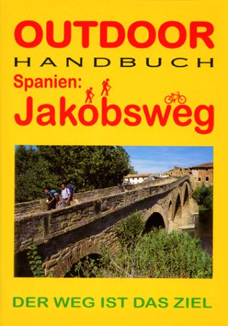 Beispielbild fr Spanien: Jakobsweg. OutdoorHandbuch zum Verkauf von medimops