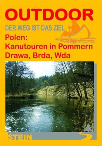 9783893923564: Polen: Kanutouren in Pommern - Drawa, Brda, Wda