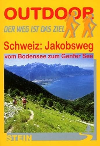 Beispielbild fr Schweiz: Jakobsweg. Vom Bodensee zum Genfer See zum Verkauf von medimops