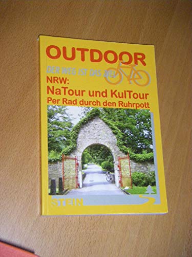 9783893925339: NRW: NaTour und KulTour per Rad durch den Ruhrpott: Per Rad durch den Ruhrpott