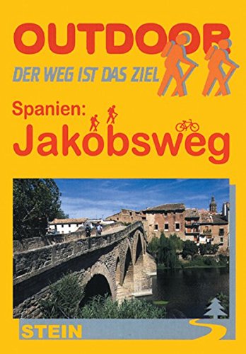 Stock image for Spanien: Jakobsweg. Camino Frances. Der Weg ist das Ziel for sale by medimops
