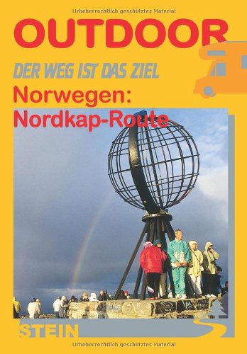 Norwegen: Nordkap-Route. Outdoorhandbuch. (9783893926954) by Dirk Heckmann