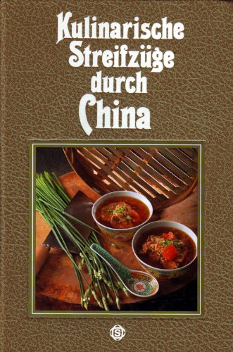 Beispielbild für Kulinarische Streifzüge durch China zum Verkauf von medimops