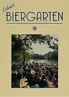 Stock image for Erlebnis Biergarten for sale by 3 Mile Island