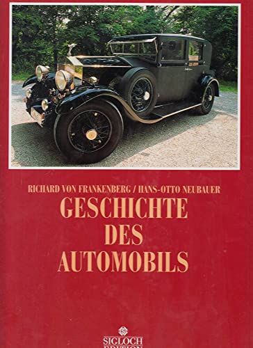 Beispielbild fr Die Geschichte des Automobils zum Verkauf von medimops