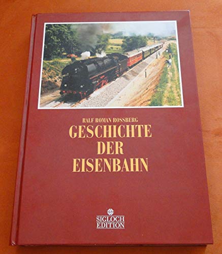 Beispielbild fr Geschichte der Eisenbahn. zum Verkauf von Plesse Antiquariat Minzloff