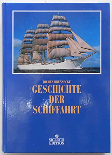 Beispielbild fr Geschichte der Seefahrt - Umfangreiches Fachbuch zum Verkauf von Sammlerantiquariat