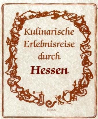 Stock image for Kulinarische Erlebnisreise durch Hessen for sale by medimops