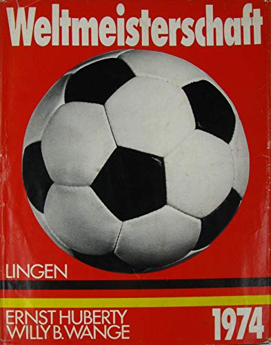 Beispielbild fr Fussball-Weltmeisterschaft 1974 zum Verkauf von Versandantiquariat Felix Mcke