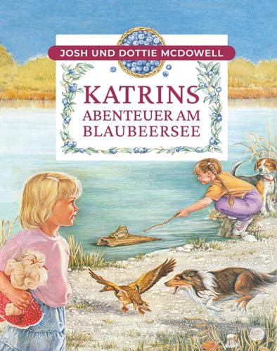 Imagen de archivo de Katrins Abenteuer am Blaubeersee a la venta por GreatBookPrices