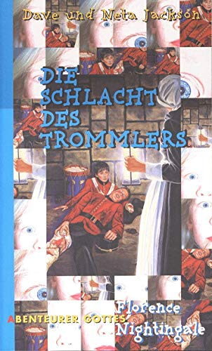 Stock image for Die Schlacht des Trommlers: Florence Nightingale for sale by GF Books, Inc.