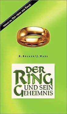 9783893974740: Der Ring und sein Geheimnis : [aktuell zu: Der Herr der Ringe].