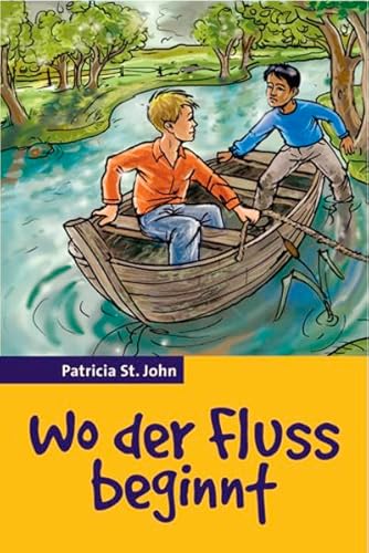 Beispielbild fr Wo der Fluss beginnt Patricia St. John zum Verkauf von tomsshop.eu