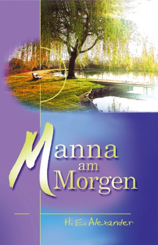 Manna am Morgen - Alexander, Hugh E.