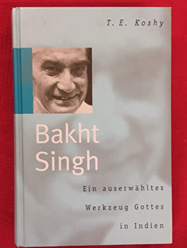 Bakht Singh - Koshy, T. E.