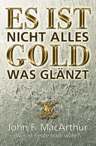 9783893979790: Es Ist Nicht Alles Gold Was Glnzt