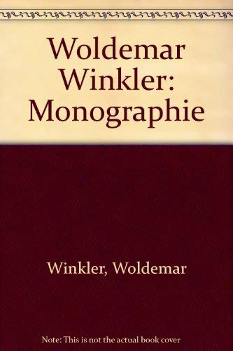9783894011802: Woldemar Winkler. Monographie