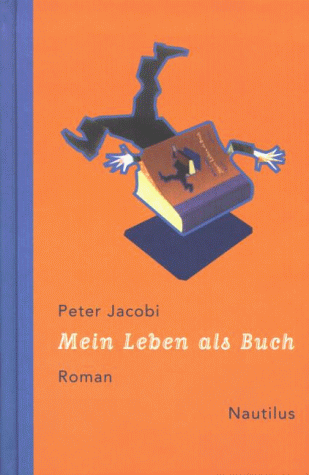 9783894013448: Mein Leben als Buch: [Roman] (German Edition)