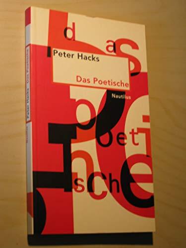 9783894013721: Das Poetische: Anstze zu einer postrevolutionren Dramaturgie