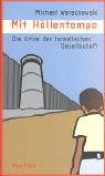 Beispielbild fr Mit Hllentempo : die Krise der israelischen Gesellschaft. Michael Warschawski. bers. von Barbara Herber-Schrer zum Verkauf von Hbner Einzelunternehmen