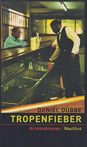 Tropenfieber - Dubbe, Daniel