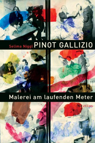 Pinot Gallizio, Malerei am laufenden Meter - Selima Niggl