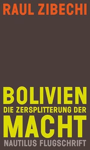 Beispielbild fr Bolivien. Die Zersplitterung der Macht zum Verkauf von medimops