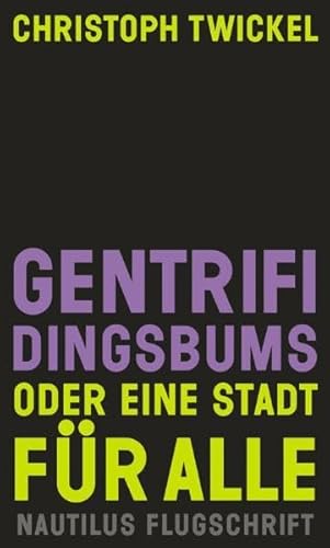 9783894017262: Gentrifidingsbums - oder eine Stadt fr alle