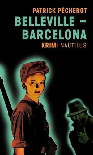 Beispielbild fr Belleville - Barcelona: Kriminalroman zum Verkauf von medimops