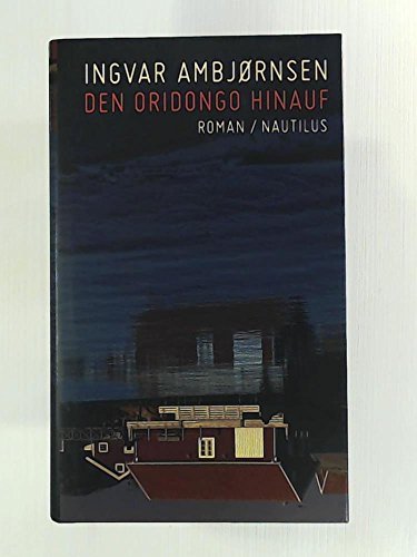 9783894017507: Den Oridongo hinauf: Roman