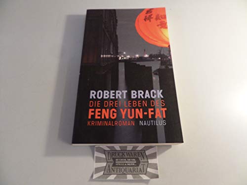 Beispielbild fr Die drei Leben des Feng Yun-Fat: Kriminalroman zum Verkauf von medimops