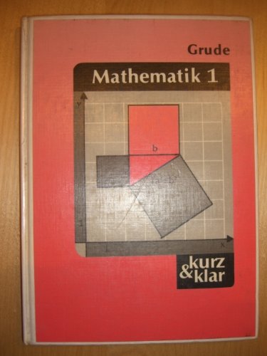 Mathematik I kurz und klar. (7597 959)