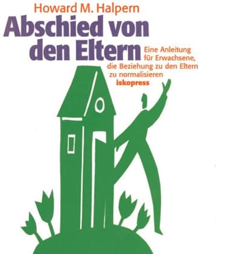 Beispielbild fr Abschied von den Eltern. CD: Eine Anleitung fr Erwachsene, die Beziehung zu den Eltern zu normalisieren zum Verkauf von medimops